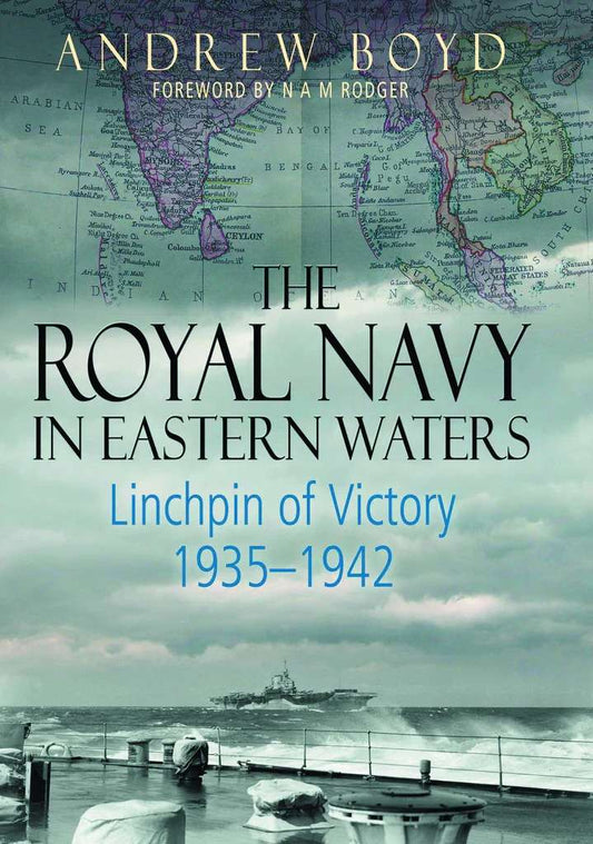 The Royal Navy in Eastern Waters