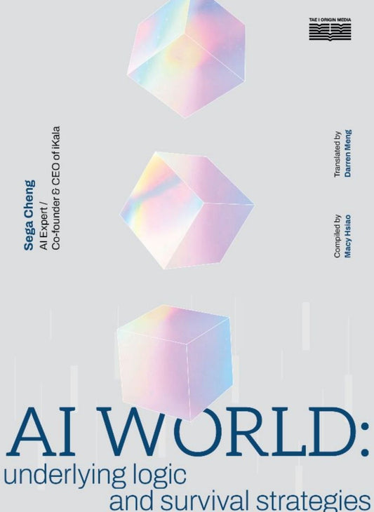 AI World: Underlying Logic and Survival Strategies